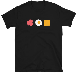 Taylor ham, egg, and cheese t-shirt